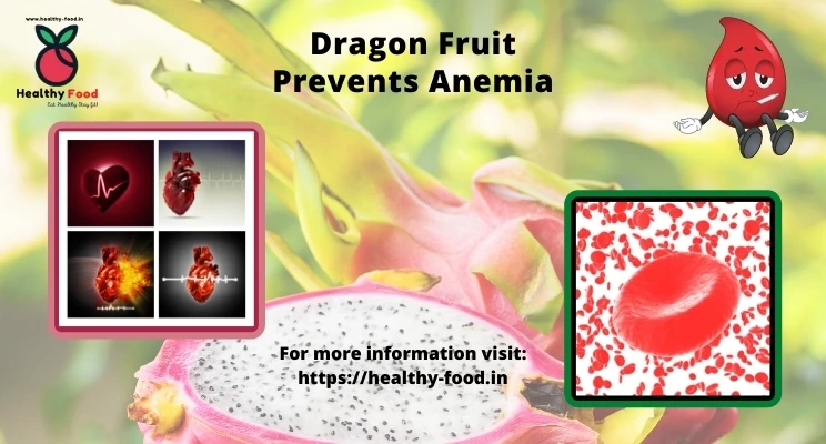 Dragon Fruit Prevents Anemia
