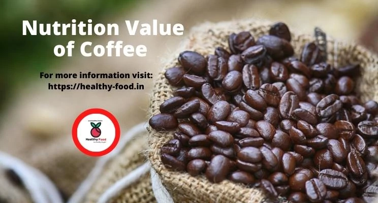 Nutrition Value of Coffee