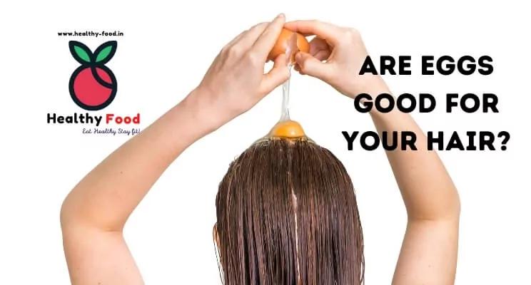 Are eggs good for your hair