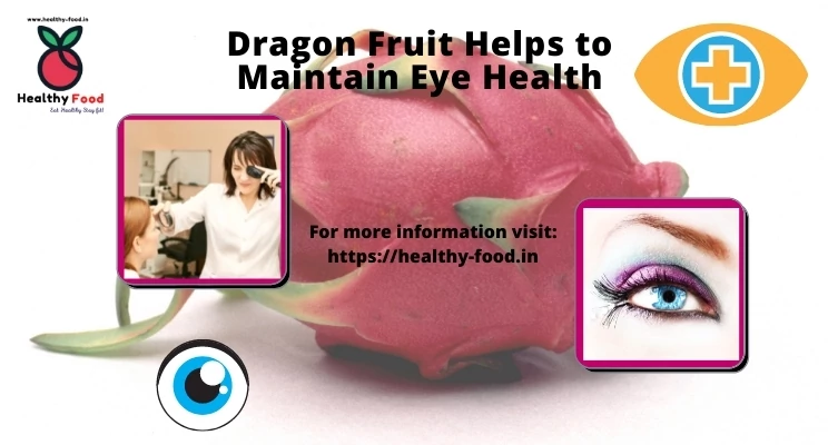 Dragon Fruit Maintains Eye Health