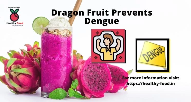 Dragon Fruit Dengue