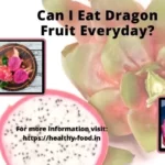 Eating Dragon Fruit Everyday