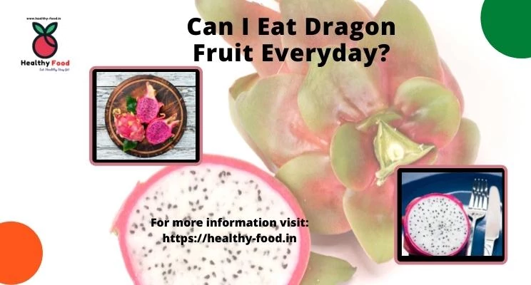 Dragon Fruit Everyday