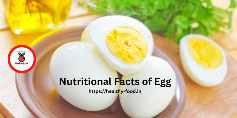 Nutritional Facts of Eggs